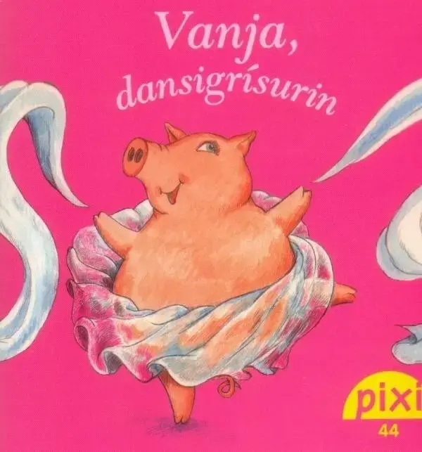 Vanja, dansigrísurin