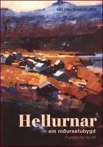 Hellurnar - ein niðursetubygd