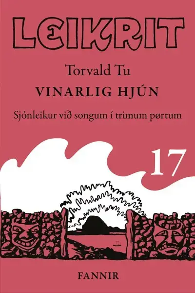 Leikrit 17, Vinalig hjún