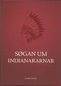 Søgan um indianararnar v/fløgu