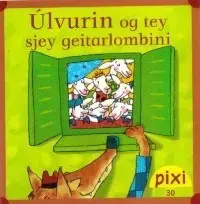 Úlvurin og tey 7 geitarlombini