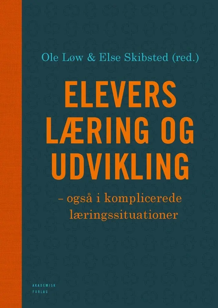 Elevers læring og udvikling - også i komplicerede læringssituationer