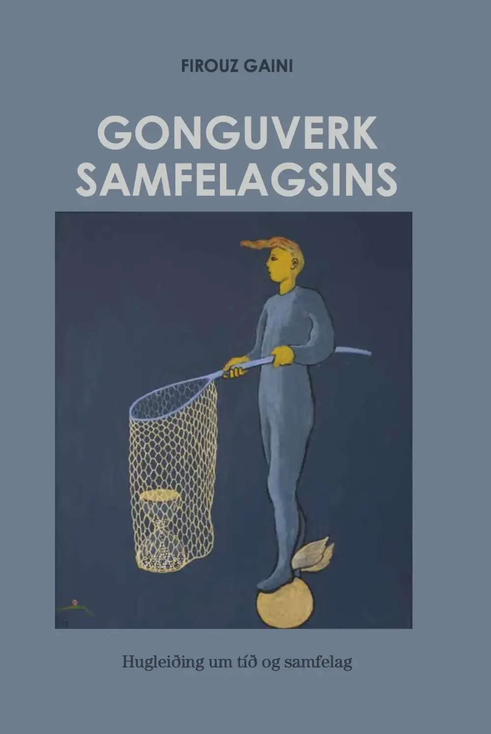 Gonguverk samfelagsins