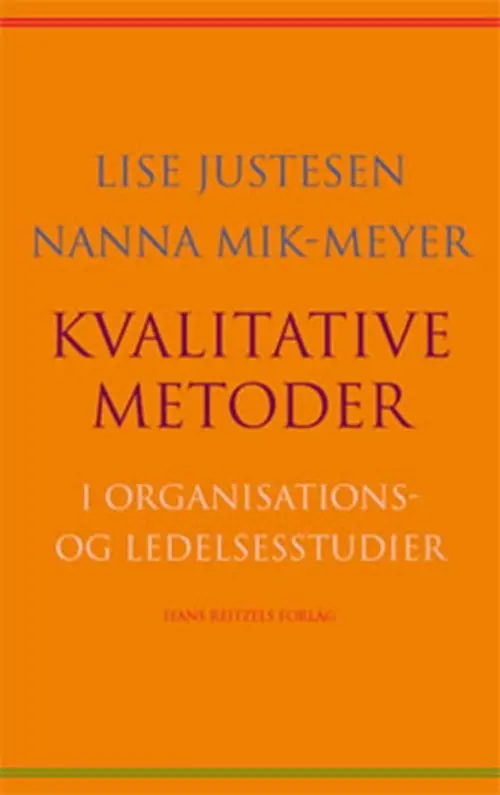 Kvalitative metoder i organisations- og ledelsesstudier