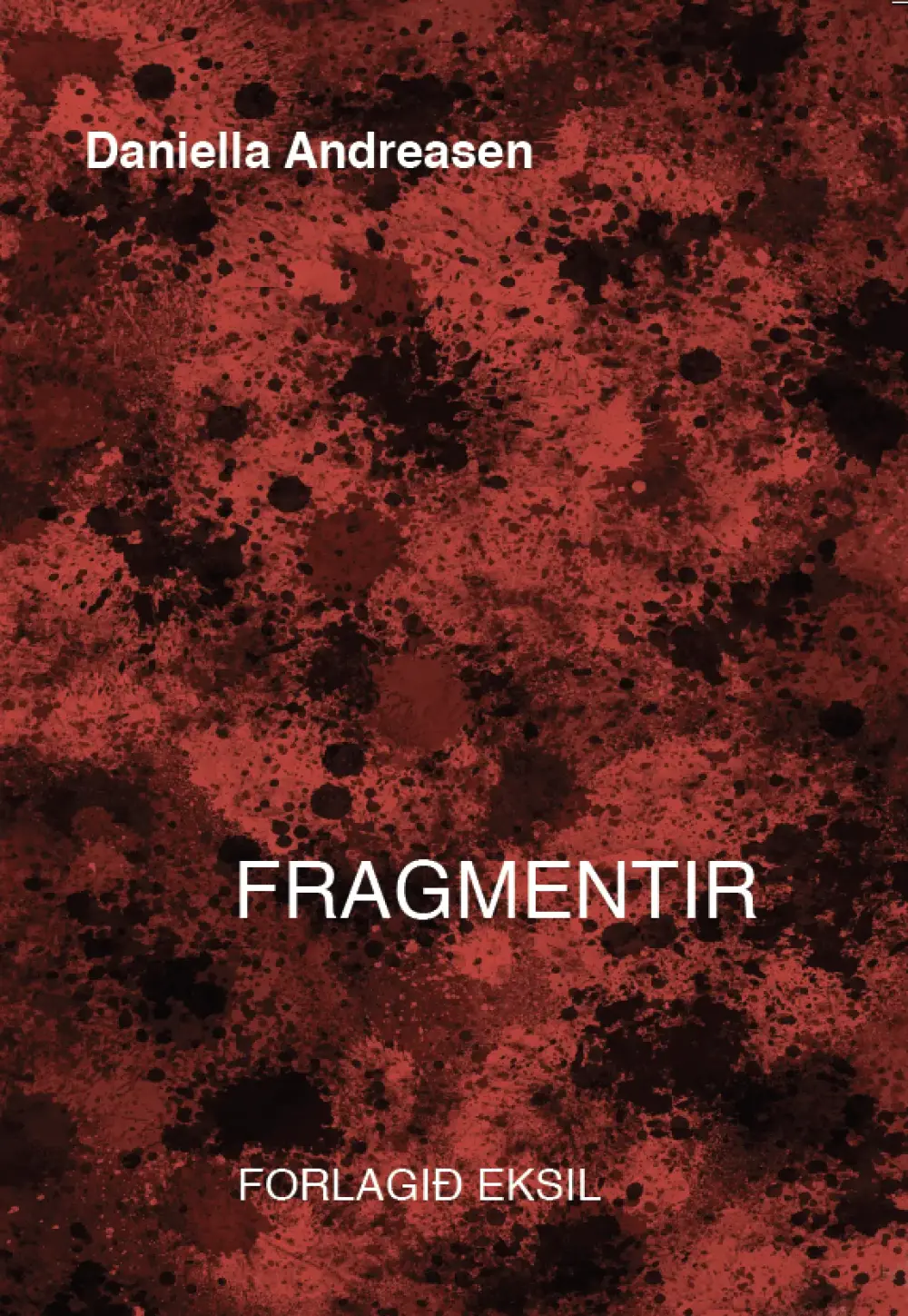 Fragmentir, yrkingar