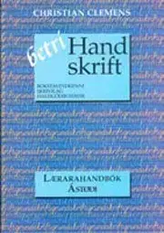 Betri handskrift. Lærarahandbó