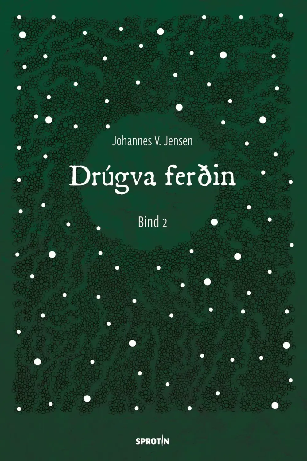 Drúgva ferðin, Bind 2 (12)