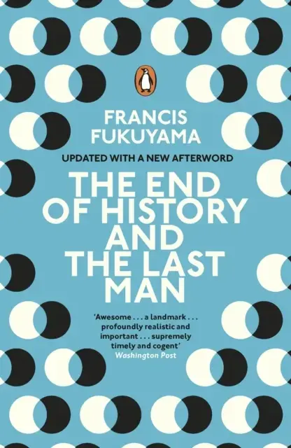 The End Of History And The Last Man