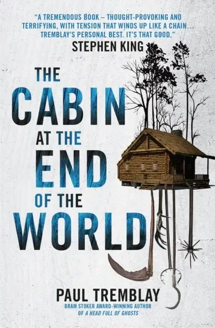 THE CABIN AT THE END OF THE WORLD