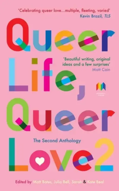 Queer Life, Queer Love The Second Anthology