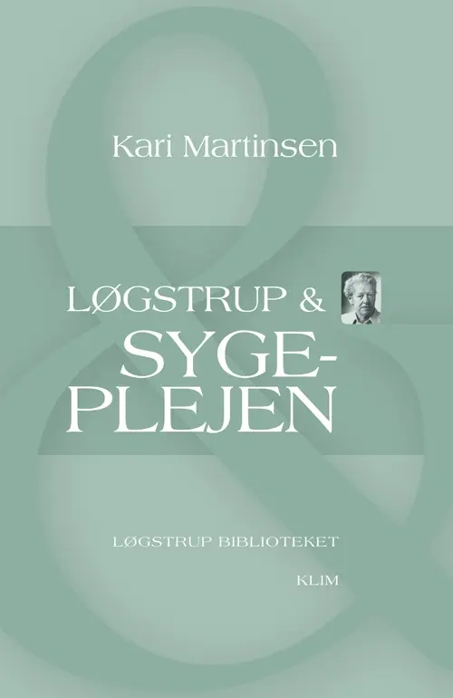 Løgstrup & sygeplejen