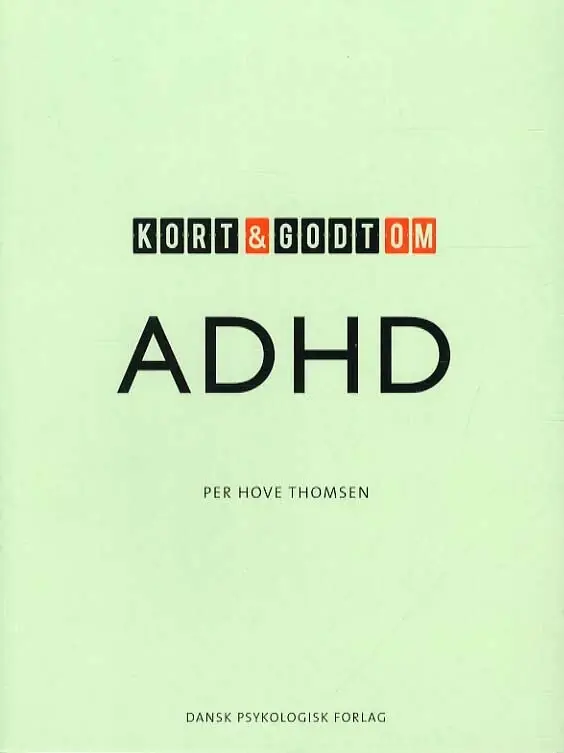 Kort & godt om ADHD