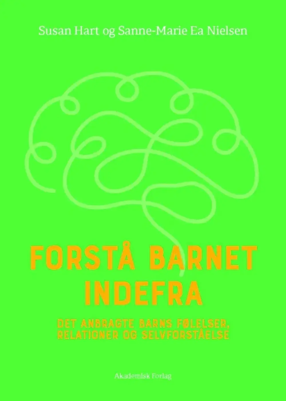 Forstå barnet indefra