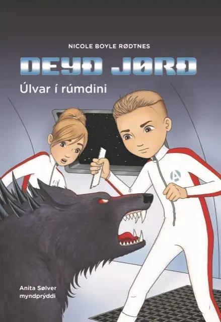 Deyð jørð: 3 - Úlvar í rúmdini