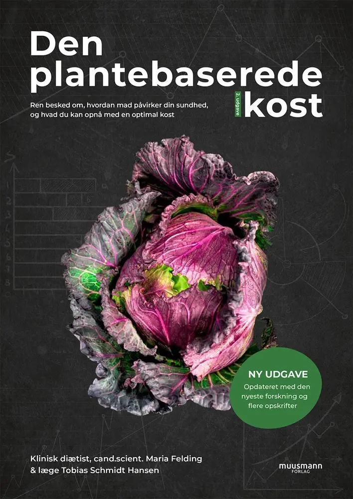 Den plantebaserede kost (NY UDGAVE)