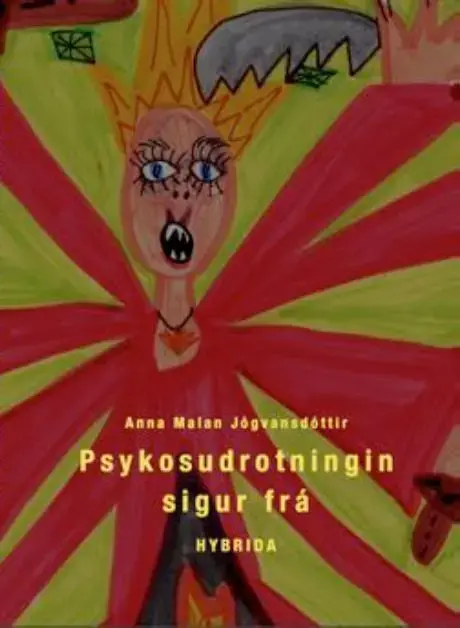 Psykosudrotningin sigur frá