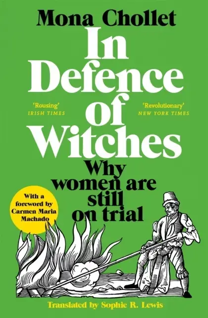 In Defence Of Witches Why Women Are Still On Trial