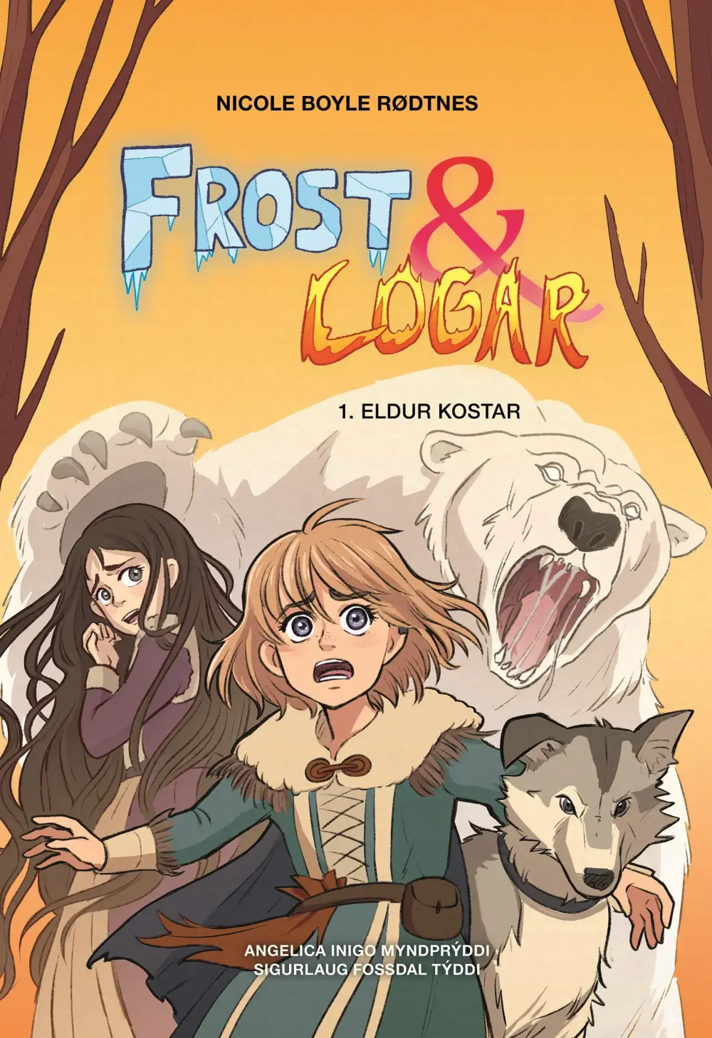 Frost & Logar 1. Eldur kostar