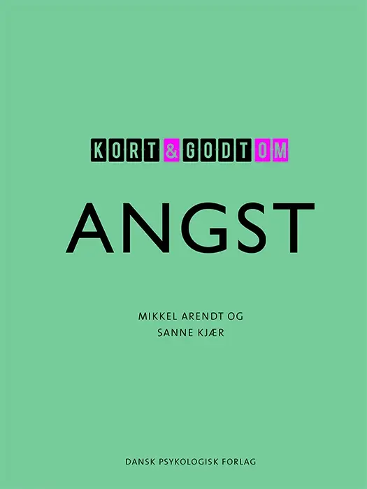 Kort & godt om ANGST