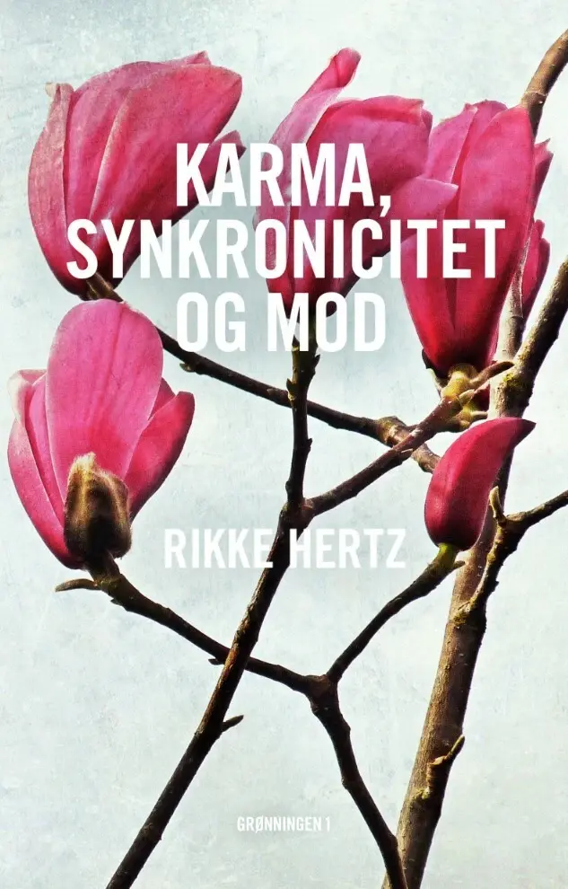 Karma, synkronicitet og mod