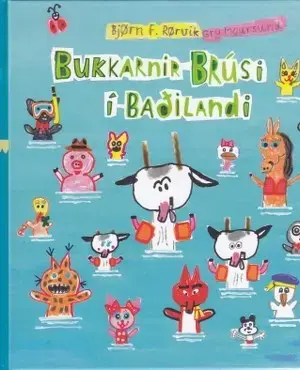 Bukkarnir brúsi í baðilandi