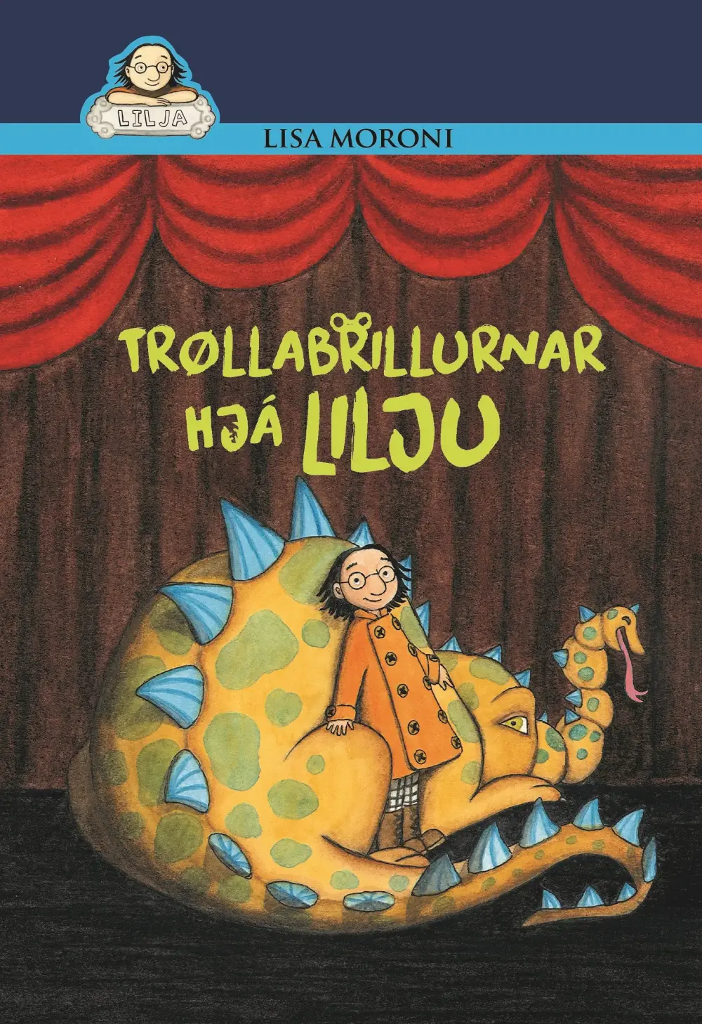 Trøllabrillurnar hjá Lilju