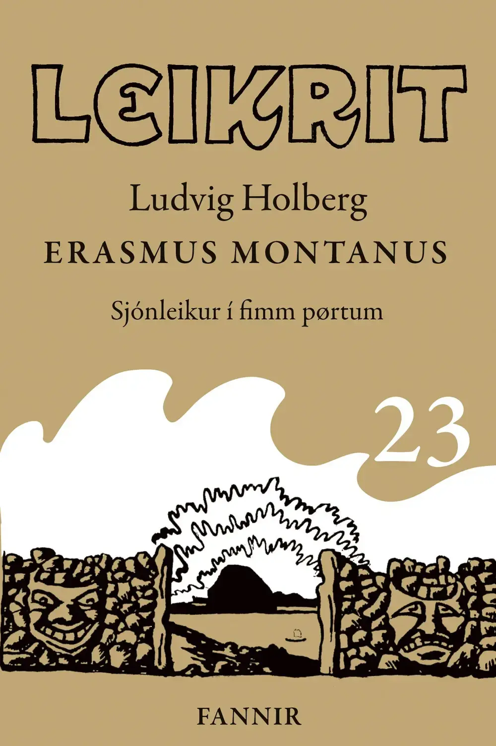 Leikrit 23, Erasmus Montanus