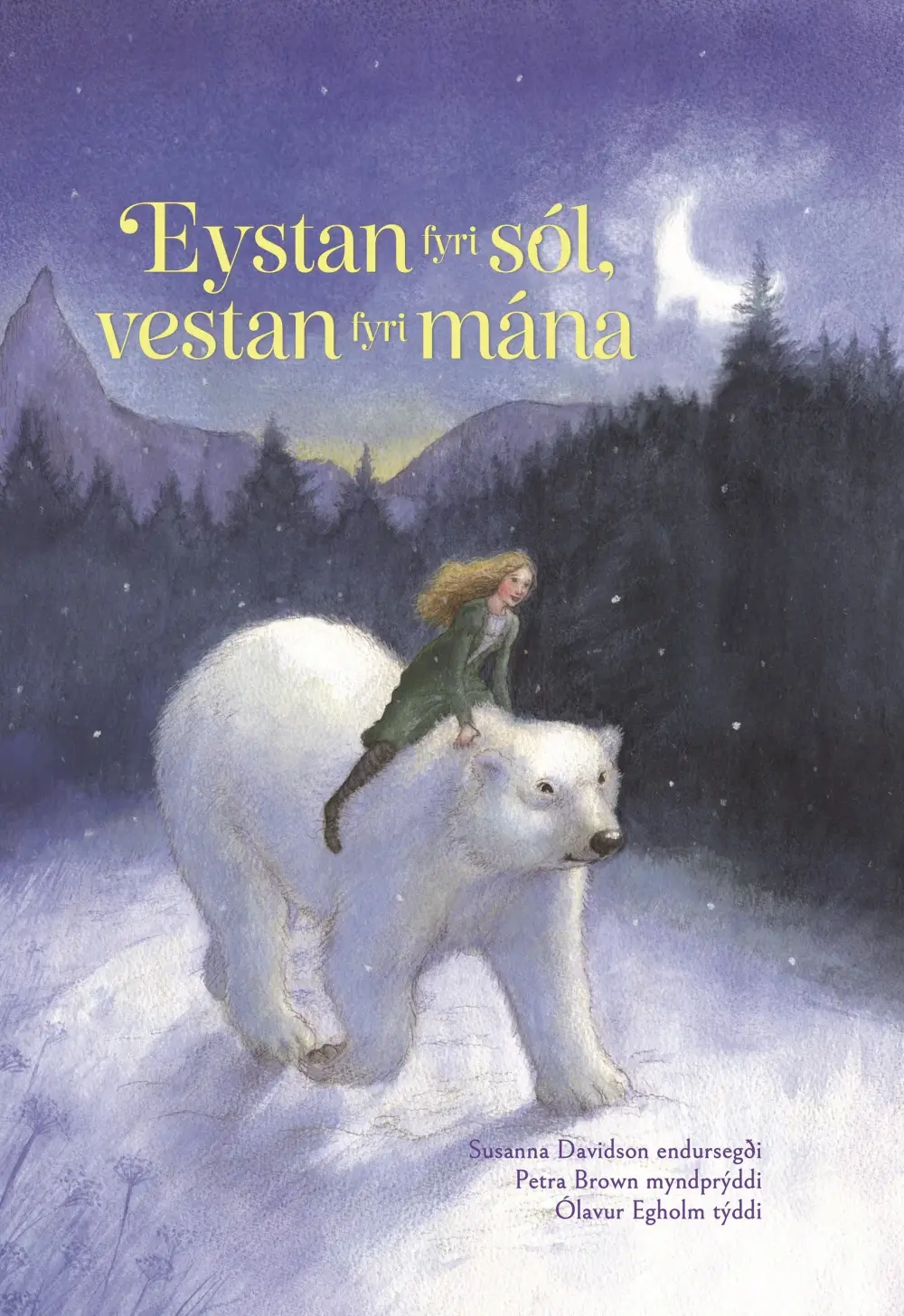 Eystan fyri sól, vestan fyri mána