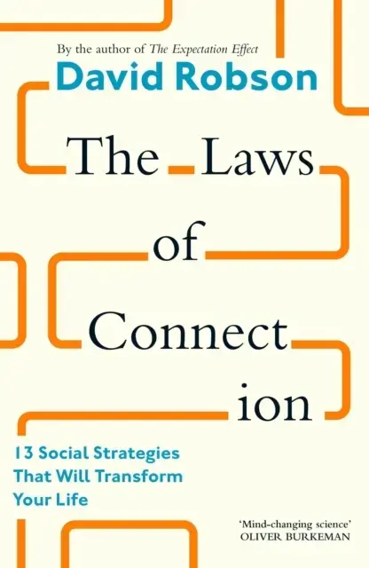 The Laws of Connection13 Social Strategies That Will Transfo