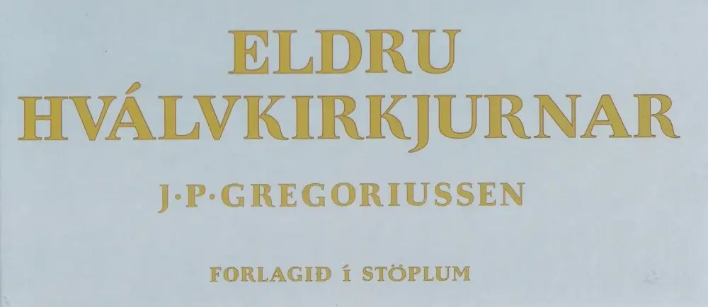 Eldru hválvkirkjurnar