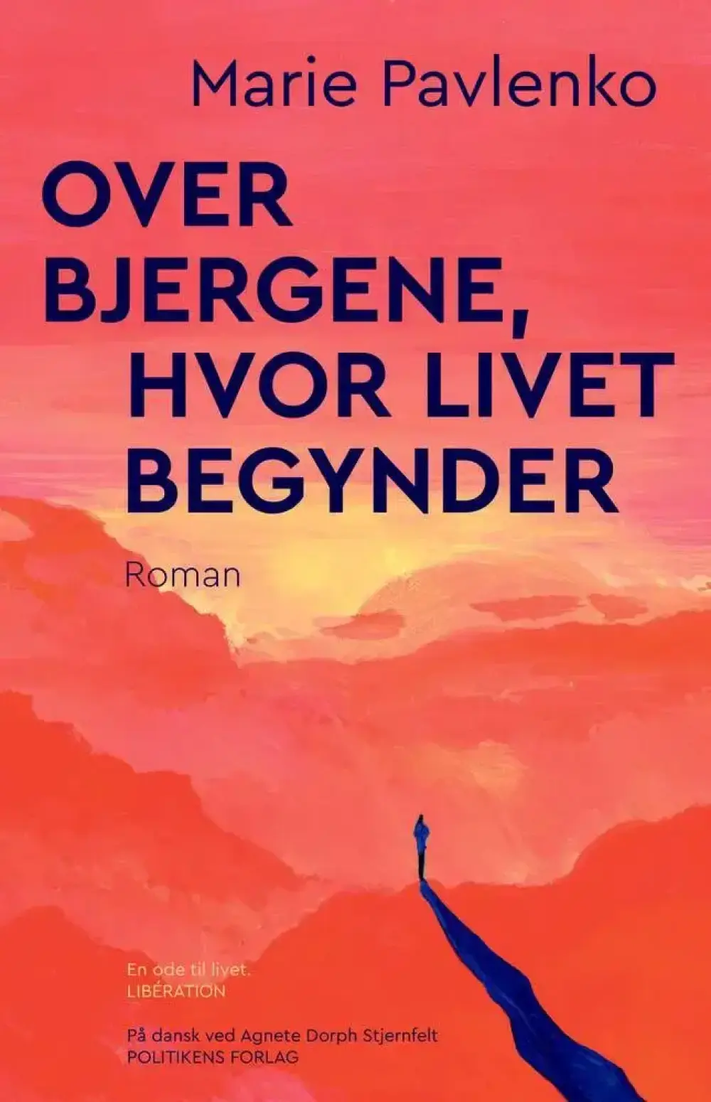 Over bjergene, hvor livet begynder
