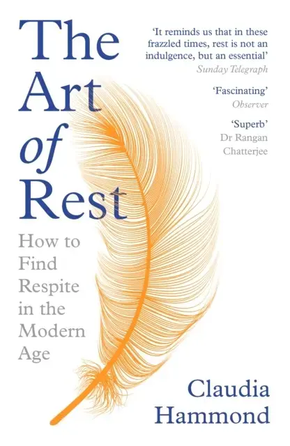 THE ART OF RESTHOW TO FIND RESPITE IN THE MODERN AGE