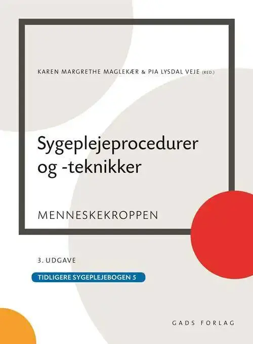 Sygeplejeprocedurer og teknikker