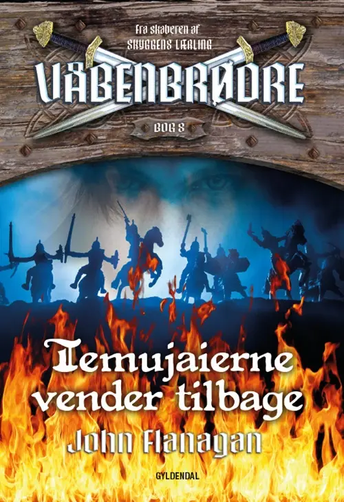Våbenbrødre 8 - Temujaierne vender tilbage