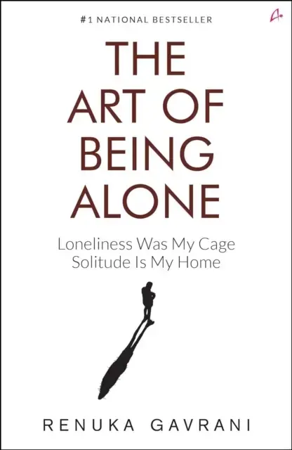 The Art Of Being Aloneloneliness Was My Cage Solitude Is My