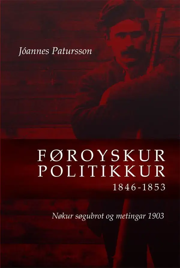 Føroyskur Politikkur 1846-1853