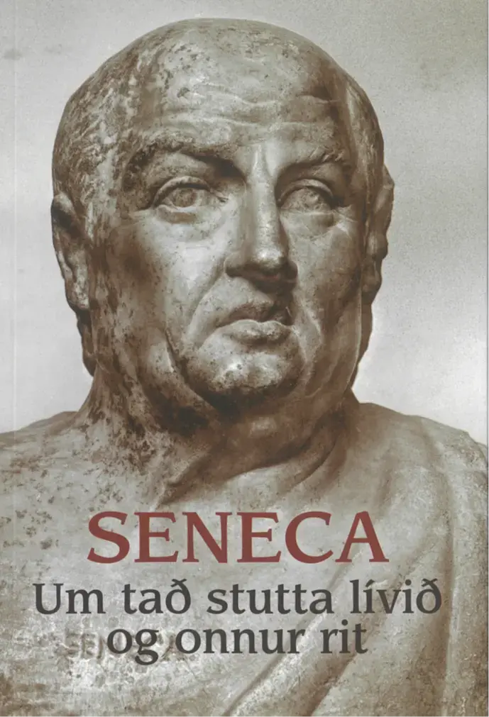 Seneca. Um tað stutta lívið og onnur rit (40)