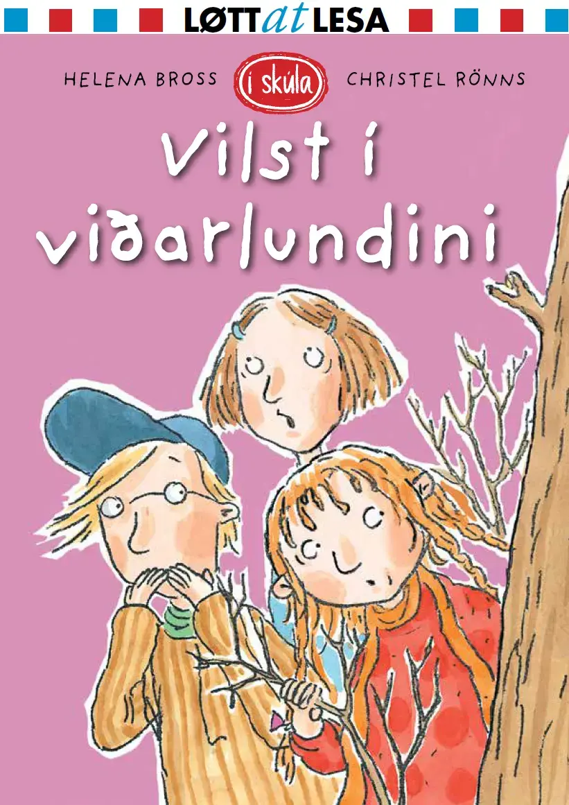Í skúla - Vilst í Viðarlundini