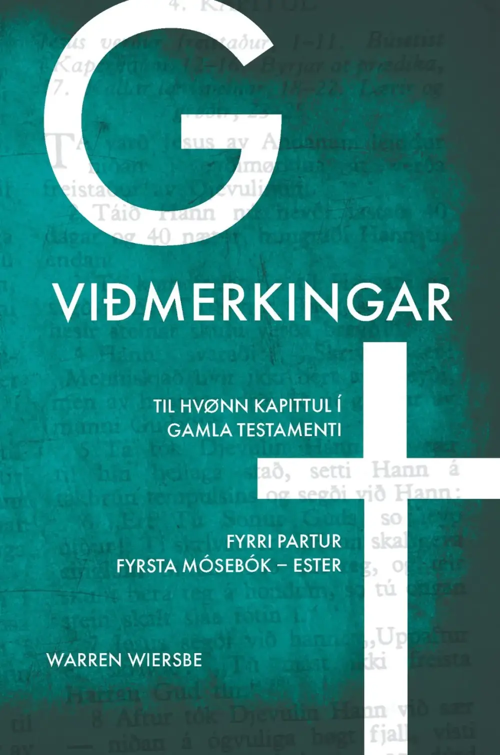 VIÐMERKINGAR TIL HVØNN KAPITTUL Í GAMLA TESTAMENTI