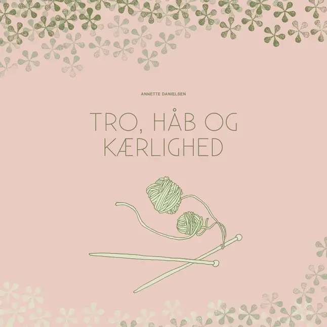 Tro, håb og kærlighed