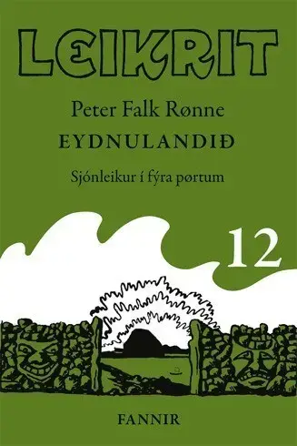 Leikrit 12, Eydnulandið