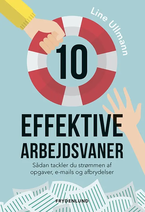 10 effektive arbejdsvaner