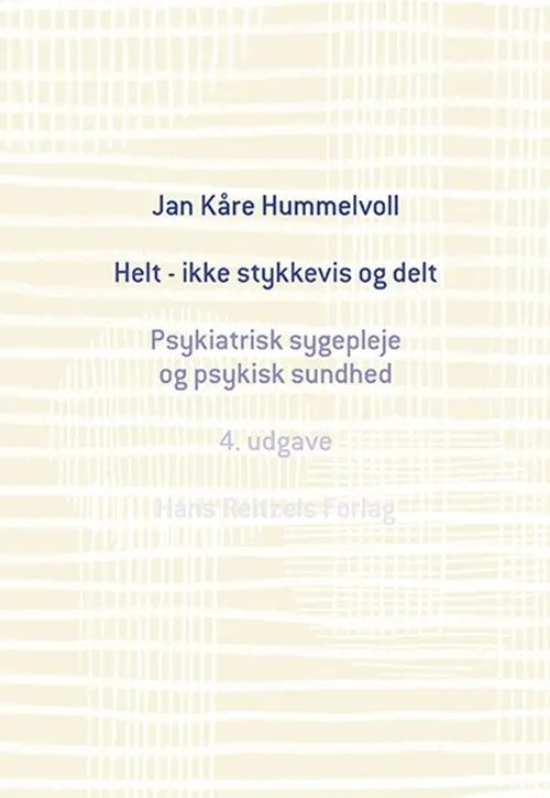 Helt - ikke stykkevis og delt