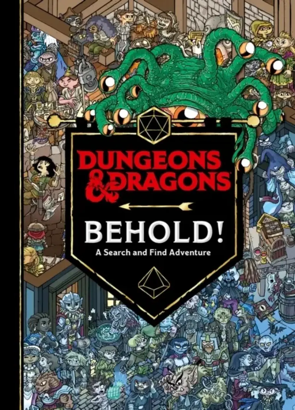 Dungeons & Dragons Behold! a Search and Find Adventure