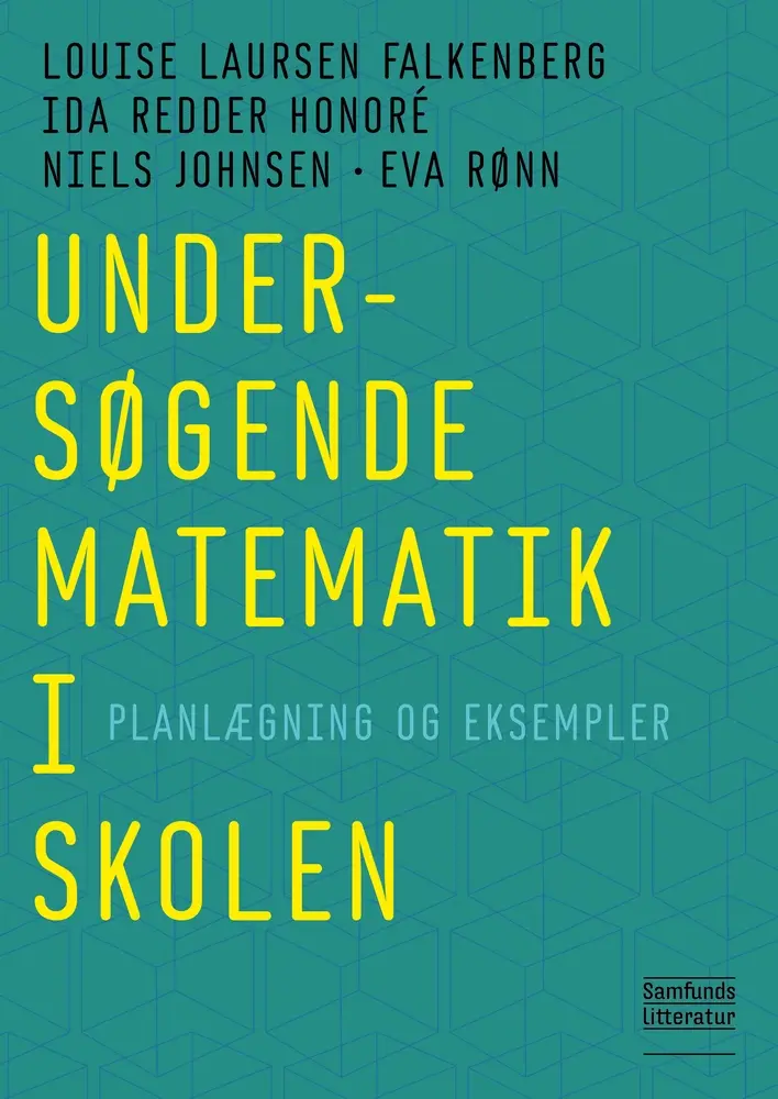 Undersøgende matematik i skolen